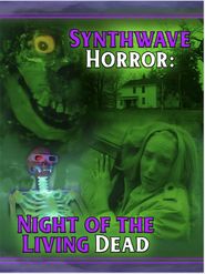  Synthwave Horror: Night of the Living Dead Poster