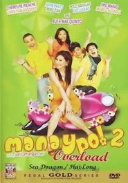  Manay Po! 2 Overload Poster