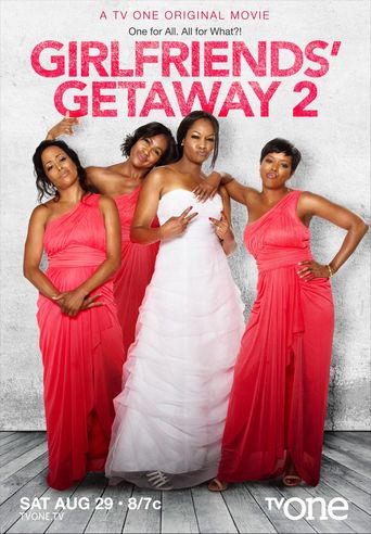  Girlfriends Getaway 2 Poster
