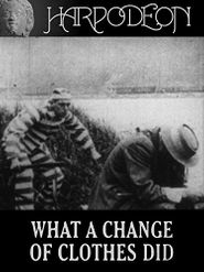  What A Change Of Clothes Did Poster