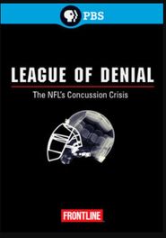  League of Denial: The NFL’s Concussion Crisis Poster