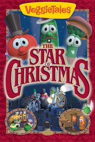  VeggieTales: The Star of Christmas Poster