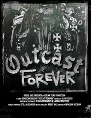  Outcast Forever Poster