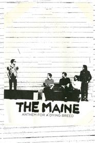  The Maine: Anthem for a Dying Breed Poster