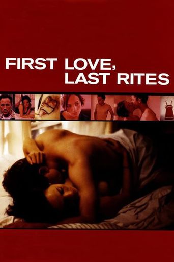  First Love, Last Rites Poster