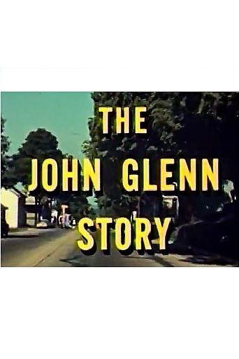  The John Glenn Story Poster