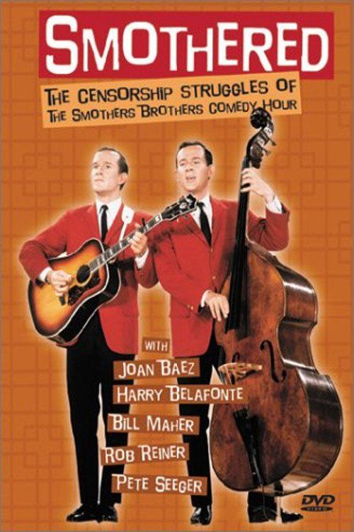 Smothered: The Censorship Struggles Of The Smothers Brothers Comedy Hour Poster