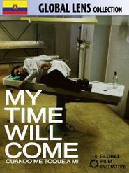  My Time Will Come Poster