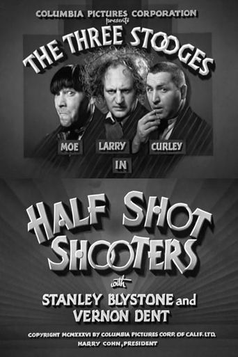  Half Shot Shooters Poster