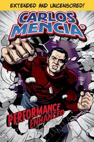  Carlos Mencia: Performance Enhanced Poster