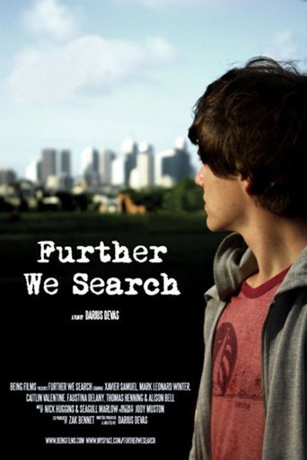  Further We Search Poster