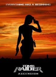  Tomb Raider: Ascension Poster