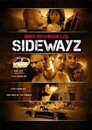  Drive-By Chronicles: Sidewayz Poster