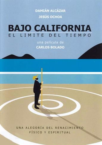  Bajo California: El límite del tiempo Poster