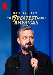  Nate Bargatze: The Greatest Average American Poster