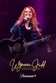  Wynonna Judd: Between Hell and Hallelujah Poster