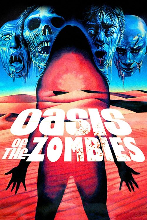 Oasis of the Zombies Poster