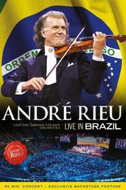  André Rieu: Live in Brazil Poster