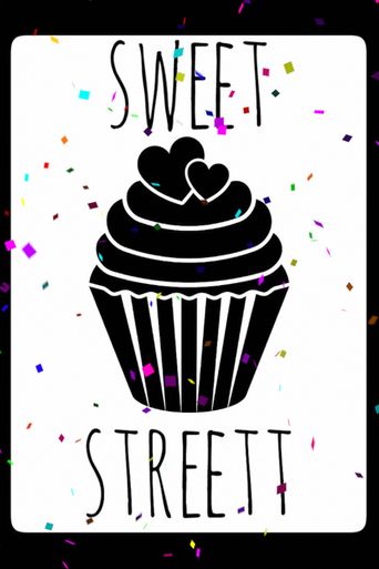  Sweet Streett Poster