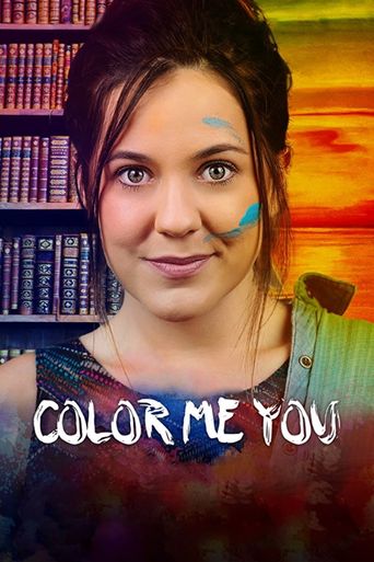  Color Me You Poster