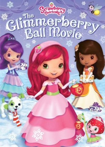  Strawberry Shortcake: The Glimmerberry Ball Movie Poster
