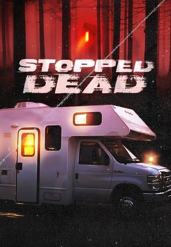  Stopped Dead Poster