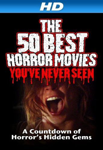  The 50 Best Horror Movies You've Never Seen Poster