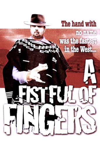  A Fistful of Fingers Poster