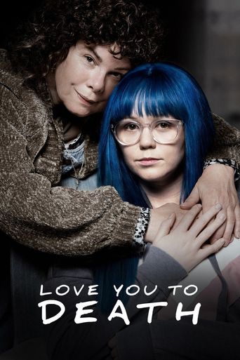  Love You To Death Poster