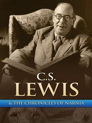  Chronicling Narnia: The C.S. Lewis Story Poster
