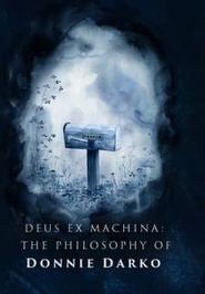  Deus ex Machina: The Philosophy of Donnie Darko Poster
