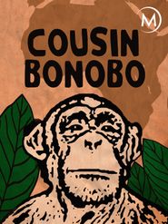  Cousin Bonobo Poster