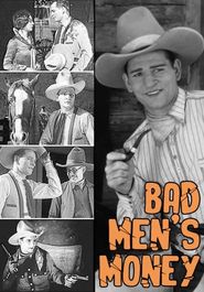 Bad Men's Money Poster
