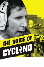  Phil Liggett: The Voice of Cycling Poster