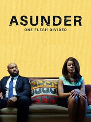  Asunder: One Flesh Divided Poster