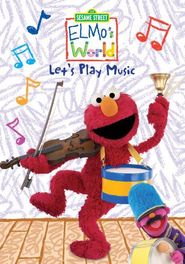  Sesame Street: Elmo's World: Let's Play Music Poster