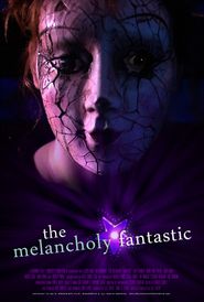  The Melancholy Fantastic Poster