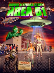 Barbie & Kendra Storm Area 51 Poster