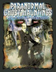  Paranormal Ghost Hauntings at the Turn of the Century Poster