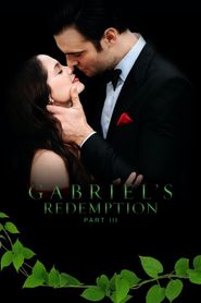 Gabriel's Redemption: Part Three Poster