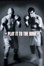  Play It to the Bone Poster