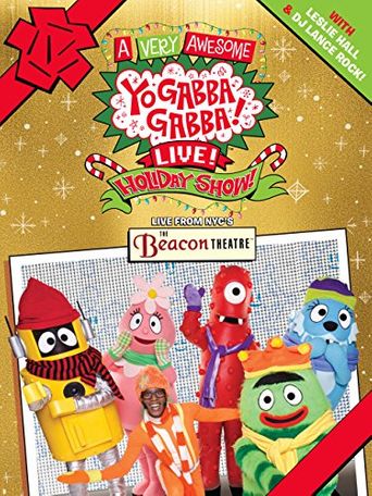  Yo Gabba Gabba: A Very Awesome Live Holiday Show! Poster