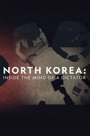  North Korea: Inside the Mind of a Dictator Poster