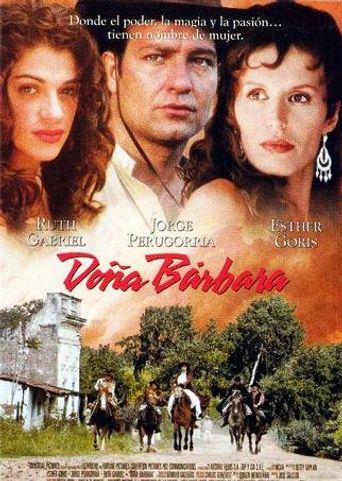 Doña Bárbara (1998): Where to Watch and Stream Online | Reelgood
