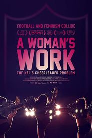  A Woman's Work: The NFL's Cheerleader Problem Poster
