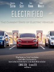  Electrified - The Current State of Electric Vehicles Poster