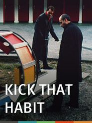  Kick That Habit Poster