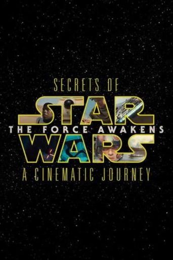  Secrets of the Force Awakens: A Cinematic Journey Poster