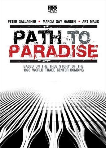  Path to Paradise: The Untold Story of the World Trade Center Bombing Poster