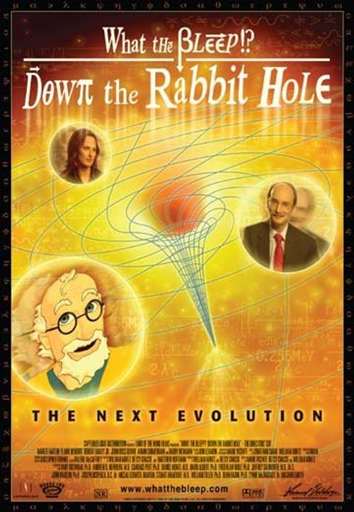 What the Bleep!?: Down the Rabbit Hole Poster